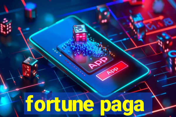 fortune paga