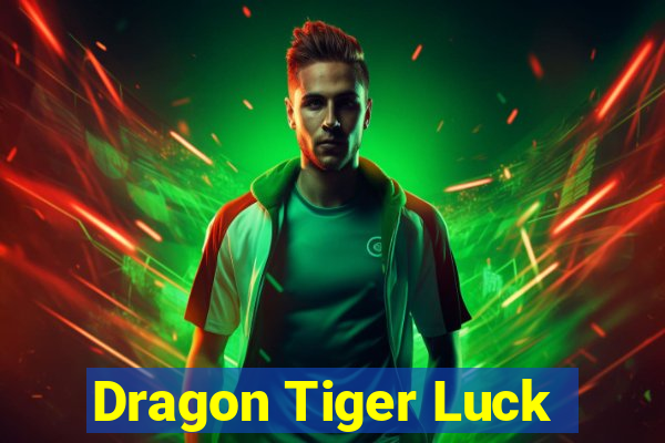 Dragon Tiger Luck