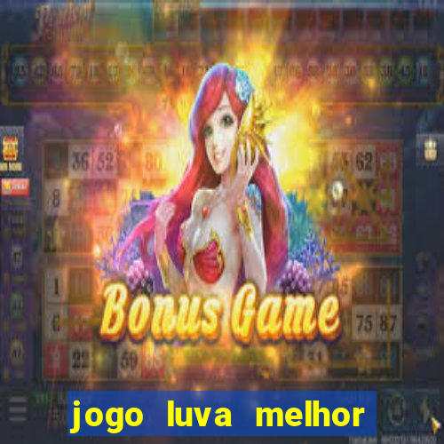 jogo luva melhor do mundo