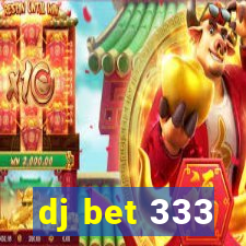 dj bet 333