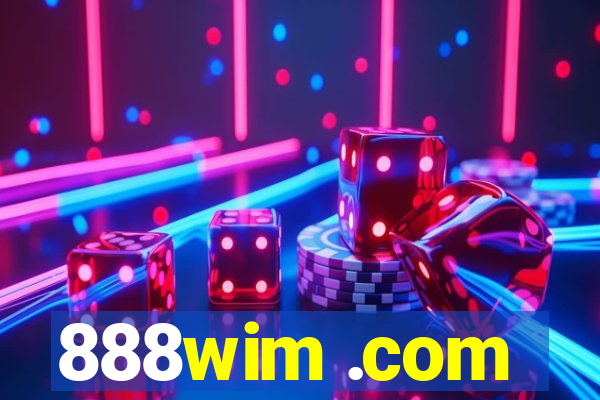 888wim .com