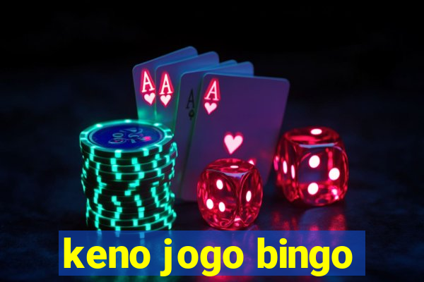 keno jogo bingo