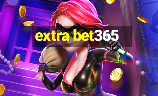 extra bet365