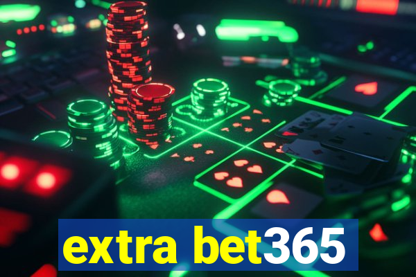 extra bet365