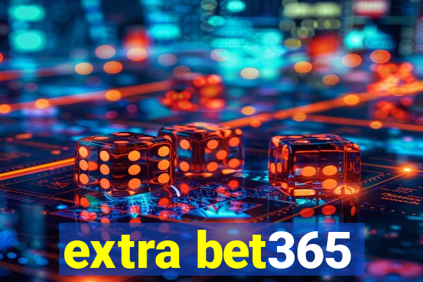 extra bet365