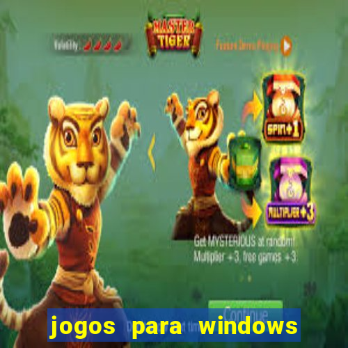 jogos para windows 7 gratis