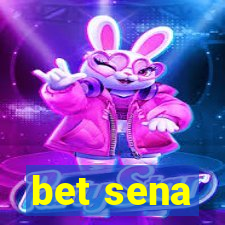 bet sena