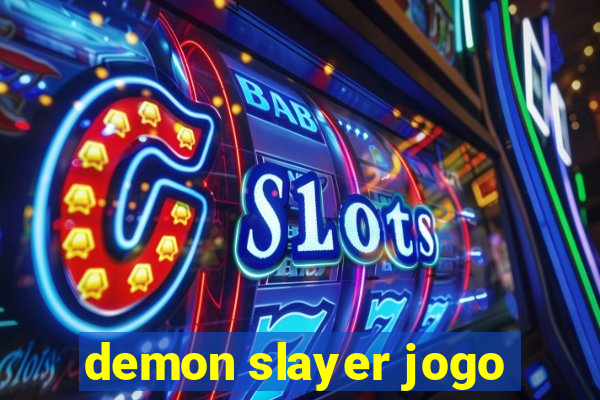 demon slayer jogo