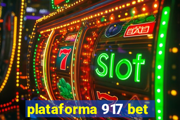 plataforma 917 bet