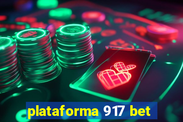 plataforma 917 bet