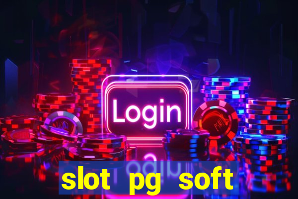 slot pg soft porcentagem demo