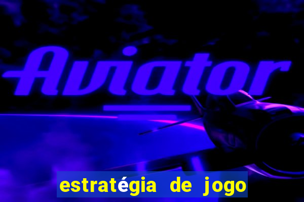 estratégia de jogo fortune tiger