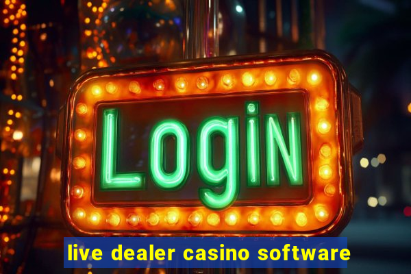 live dealer casino software