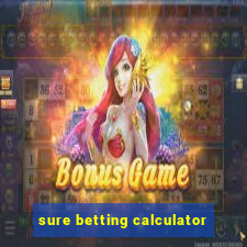 sure betting calculator