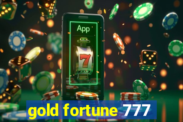 gold fortune 777