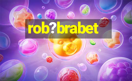 rob?brabet