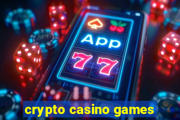 crypto casino games