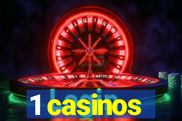 1 casinos