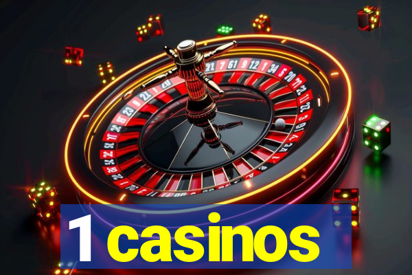 1 casinos