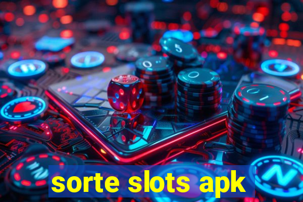 sorte slots apk