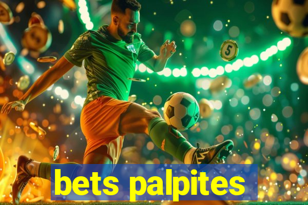 bets palpites