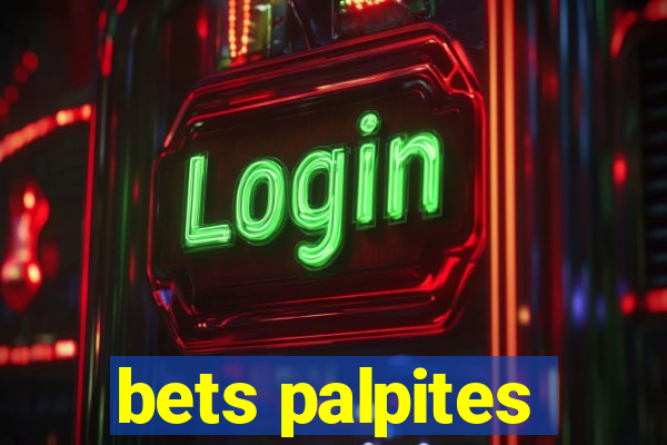 bets palpites