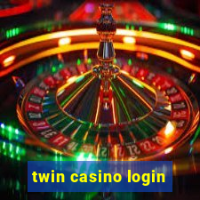 twin casino login