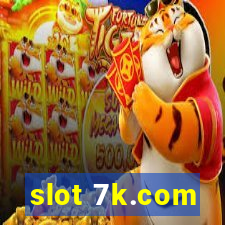 slot 7k.com