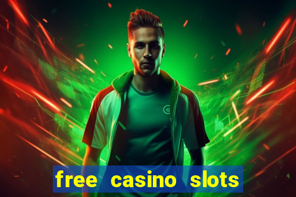 free casino slots games free