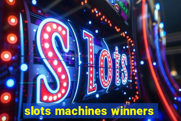 slots machines winners