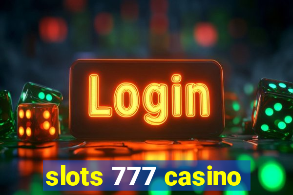 slots 777 casino