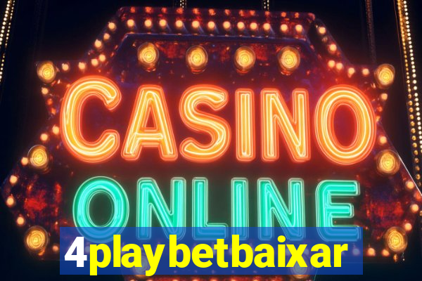 4playbetbaixar