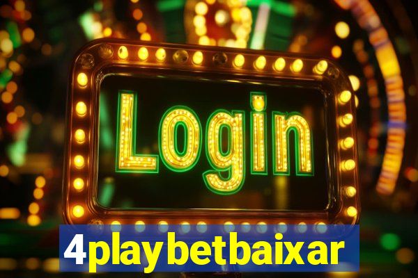 4playbetbaixar