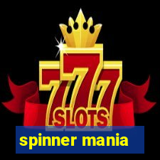 spinner mania