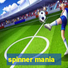 spinner mania