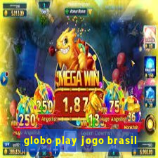 globo play jogo brasil