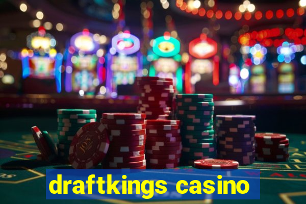 draftkings casino