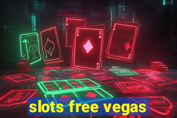 slots free vegas