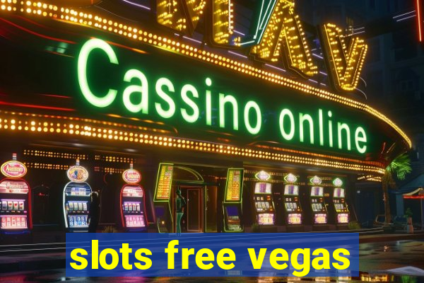 slots free vegas