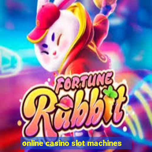 online casino slot machines