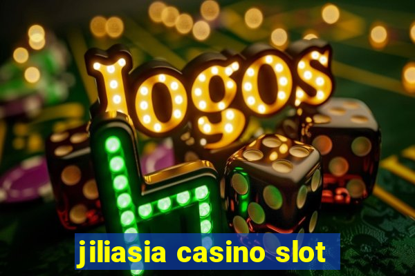 jiliasia casino slot