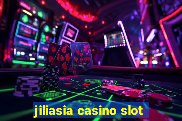 jiliasia casino slot