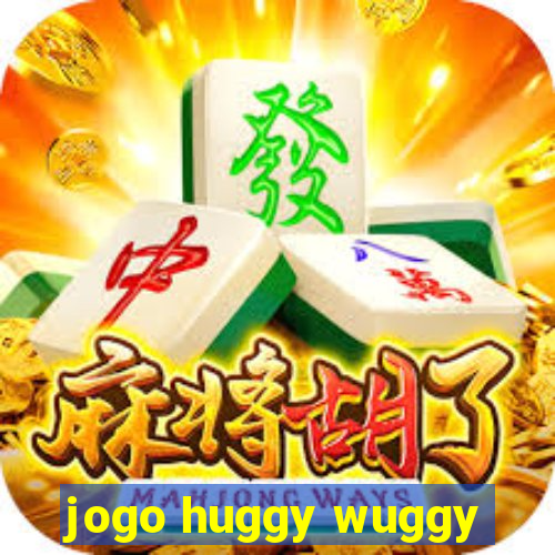 jogo huggy wuggy