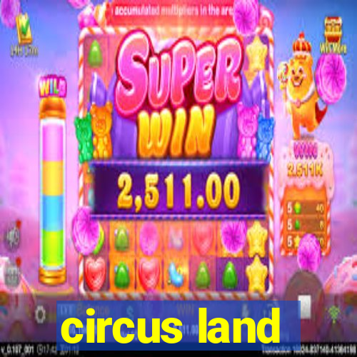 circus land