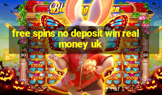 free spins no deposit win real money uk