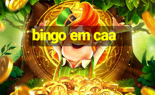 bingo em caa