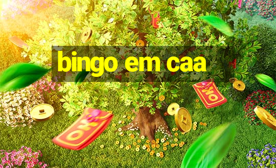 bingo em caa