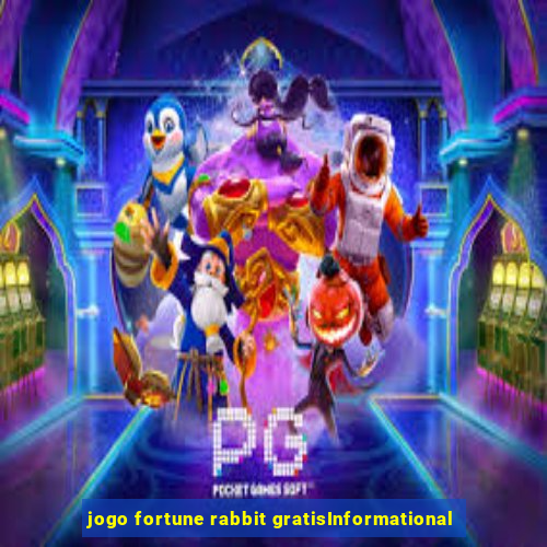 jogo fortune rabbit gratisInformational