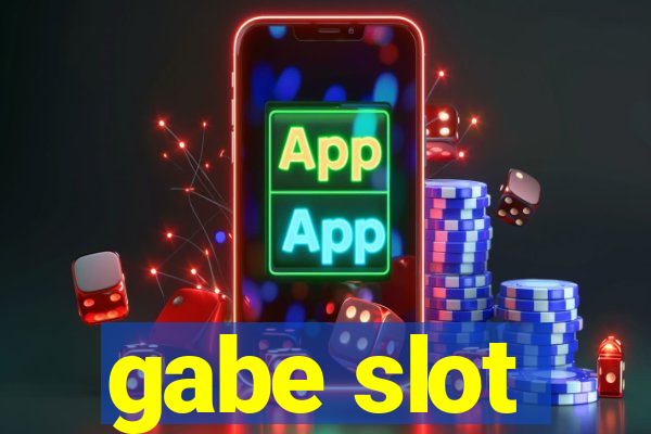 gabe slot