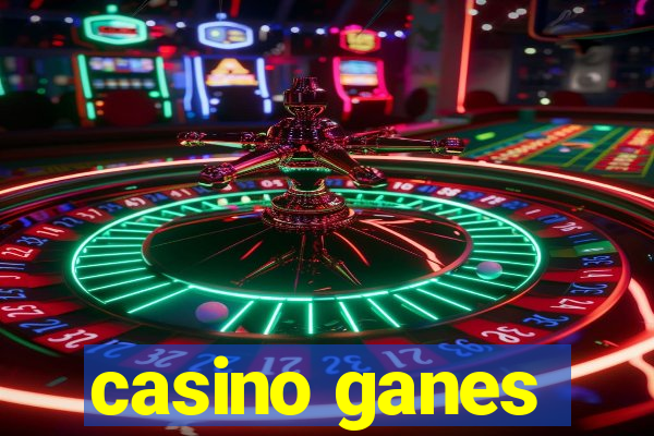 casino ganes